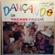 Dùo Brasileno Yacarepagua - Dancando Com Yacarepaguá