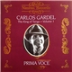 Carlos Gardel - The King Of Tango • Volume 1