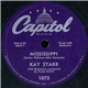 Kay Starr - Mississippi / He's A Good Man To Have Around