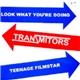 Tranzmitors - Look What You're Doing / Teenage Filmstar