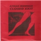 Atrax Morgue - Closed Exit