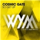 Cosmic Gate - So Get Up