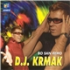 D.J. Krmak - Bo San Remo