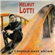 Helmut Lotti - I Should Have Known