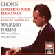 Maurizio Pollini, Philharmonia Orchestra, Paul Kletzki - Chopin - Concerto Pour Piano No. 1, Ballade No. 1, Polonaise No. 6