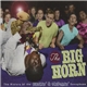Various - The Big Horn (The History Of Honkin' & Screamin' Saxophone)