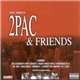 2PAC - 2PAC & Friends