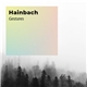 Hainbach - Gestures