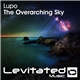 Lupo - The Overarching Sky