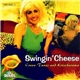 Various - Swingin' Cheese