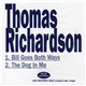 Thomas Richardson - Bill Goes Both Ways