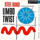 The Invaders And Kintups Steel Bands - Steel Band Limbo Twist