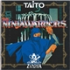 Zuntata - The Ninja Warriors