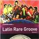 Various - The Rough Guide To Latin Rare Groove Vol 2