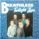 Breathless - Twilight Zone