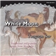 Melodies Of The Steppes - White Moon