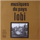 Various - Musiques Du Pays Lobi