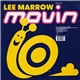 Lee Marrow - Movin' / Pain