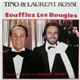 Tino And Laurent Rossi - Soufflez Les Bougies