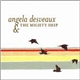 Angela Desveaux & The Mighty Ship - Angela Desveaux & The Mighty Ship