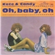 Kate & Candy - Oh, Baby, Oh