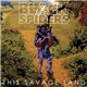 Black Spiders - This Savage Land