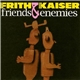 Fred Frith & Henry Kaiser - Friends & Enemies