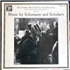 Schumann / Schubert : The Chamber Music Society Of Lincoln Center, Charles Wadsworth - Music By Schumann And Schubert