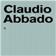 Claudio Abbado - The Last Years
