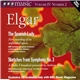 Elgar - The Spanish Lady / Sketches From Symphony No. 3