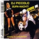 DJ Piccolo - Supa-Nacht!