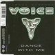 Voice - Dance With Me