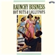 Various - Raunchy Business: Hot Nuts & Lollypops