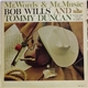 Bob Wills And Tommy Duncan With The Texas Playboys - Mr. Words & Mr. Music