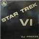 DJ Freeze / 2 Much Posse - Star Trek VI / Living And Direct