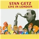 Stan Getz - Live In London
