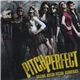 Pitch Perfect Cast - Pitch Perfect - Original Motion Picture Soundtrack