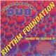 Rhythm Foundation - Everchanging Dub