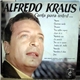 Alfredo Kraus - Canta Para Usted...