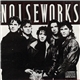 Noiseworks - Noiseworks
