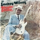 Smokey Wilson - Blowin' Smoke