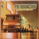 Fu Manchu - King Of The Road