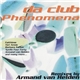 Various - Da Club Phenomena - Remixes By Armand Van Helden