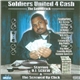 D.J. Screw & The Screwed Up Click - Soldiers United 4 Cash - The Soundtrack