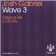 Josh Gabriel - Wave 3