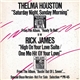 Rick James / Thelma Houston - High On Your Love Suite / One Mo Hit (Of Your Love) / Saturday Night, Sunday Morning