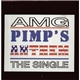 AMG - Pimp's Anthem