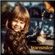 Transistor - Things You Miss When You Blink
