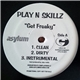 Play-N-Skillz - Get Freaky