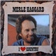 Merle Haggard - I ♥ Country